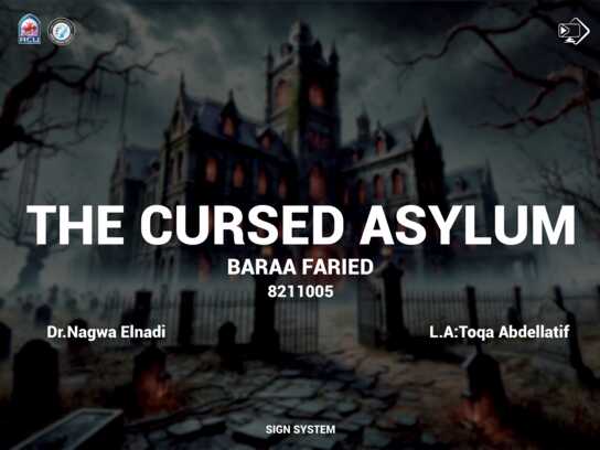 The Cursed asylum