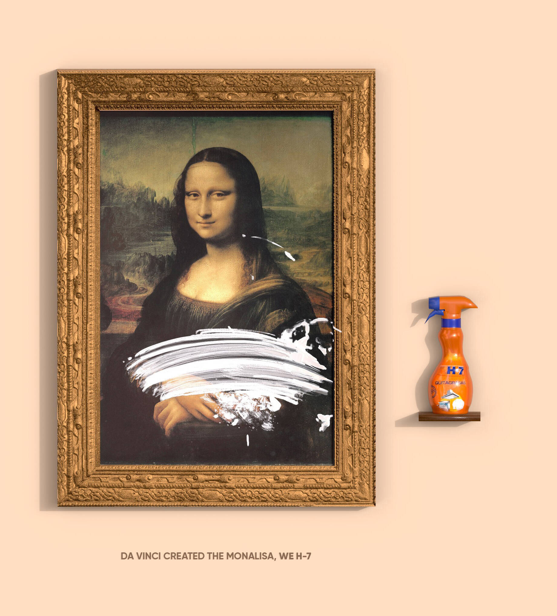 H-7: DA VINCI CREATED THE MONALISA, WE H-7 • Ads of the World