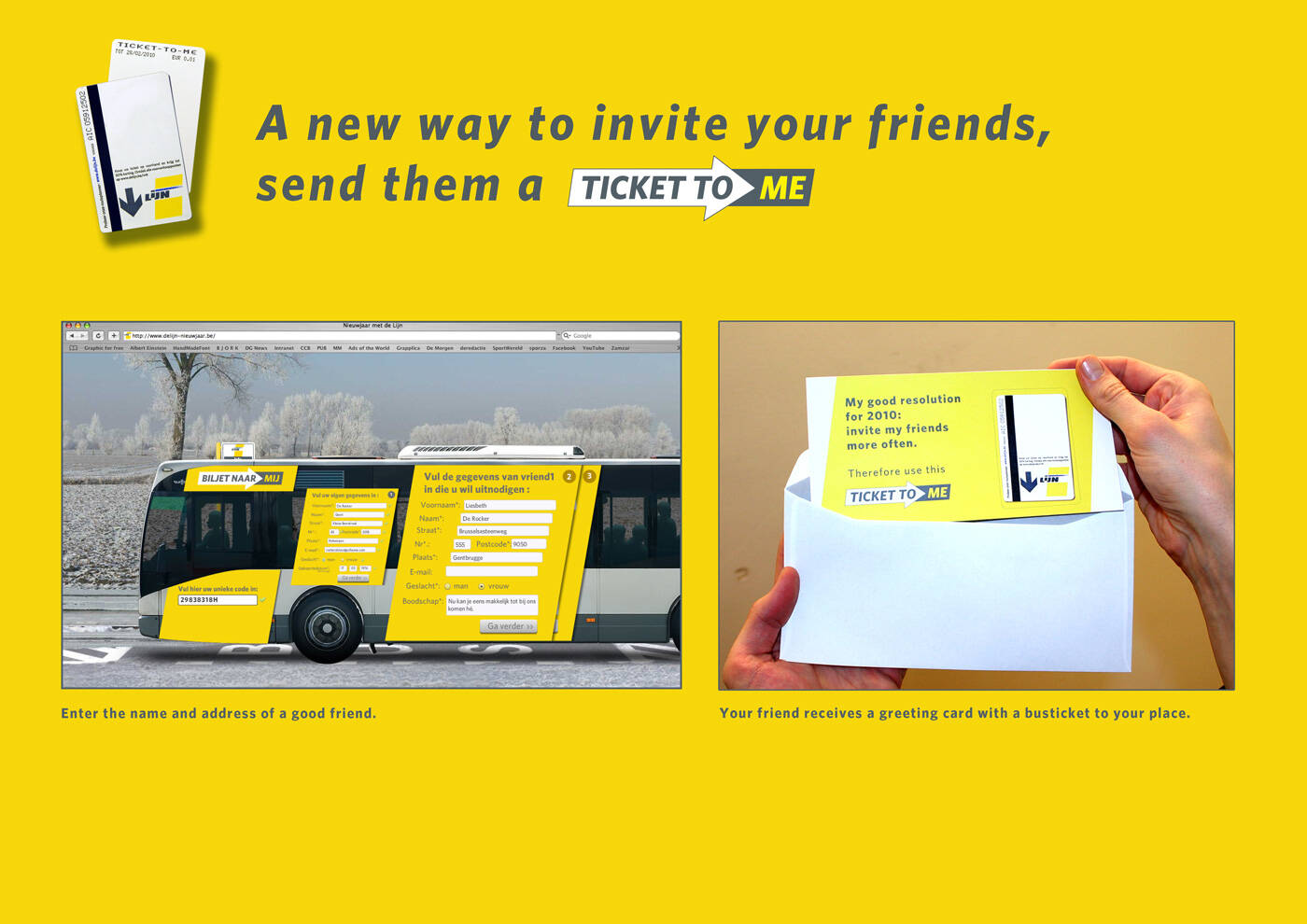 Beperking Deter Rechtmatig De Lijn: Ticket-to-me • Ads of the World™ | Part of The Clio Network