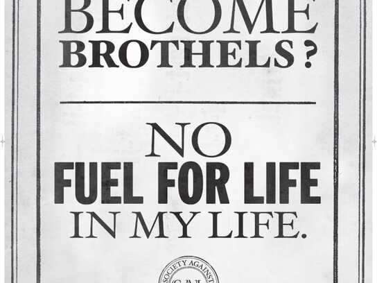 Fuel for life, Propaganda
