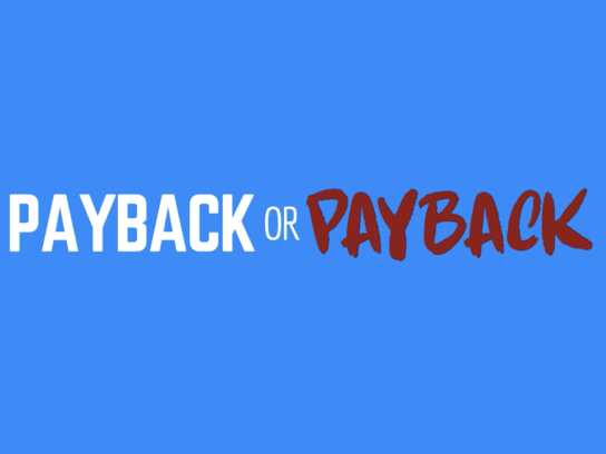 Payback or Payback