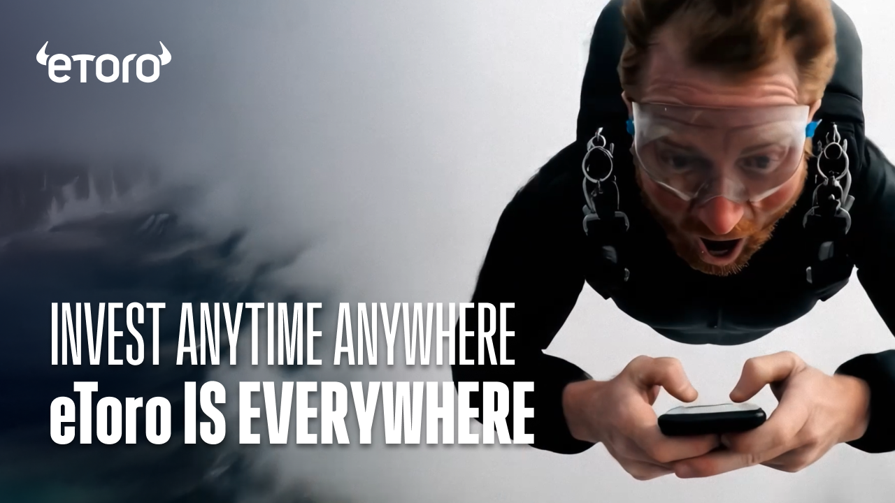 eToro is Everywhere Image
