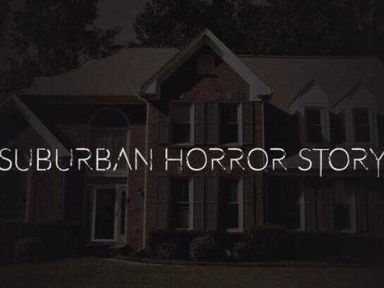 Suburban Horror Story