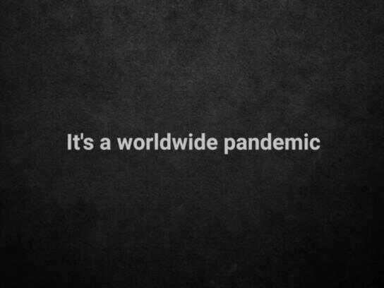 Don't infect yourself with this pandemic