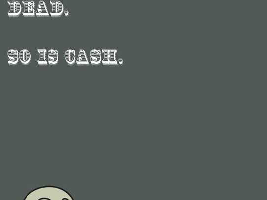 Cash is Dead