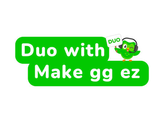 Duolingo "Duo With Duo".