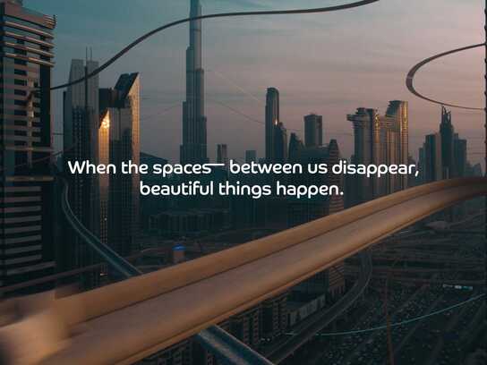 Bridging the Spaces Between Us