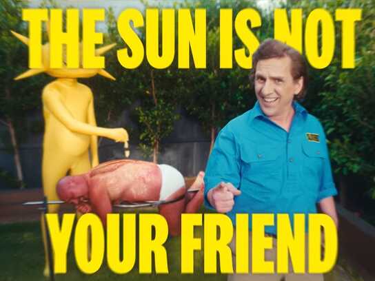 The Sun is Not Your Friend