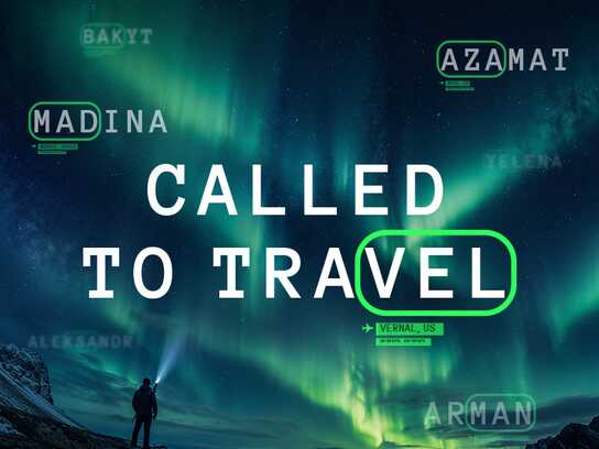 CALLED TO TRAVEL