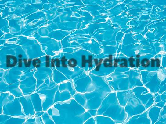 Dive Into Hydration