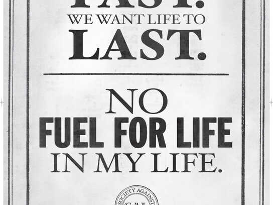 Fuel for life, Propaganda