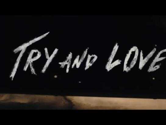 Try And Love