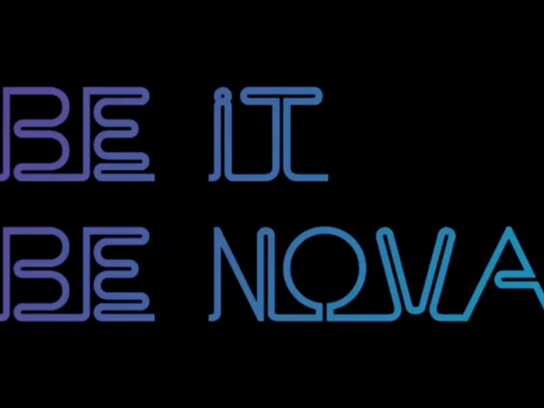 Be It, Be Nova