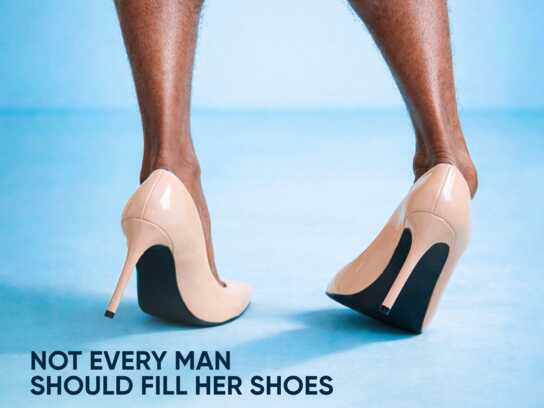 Not Every Man Should Fill Her Shoes