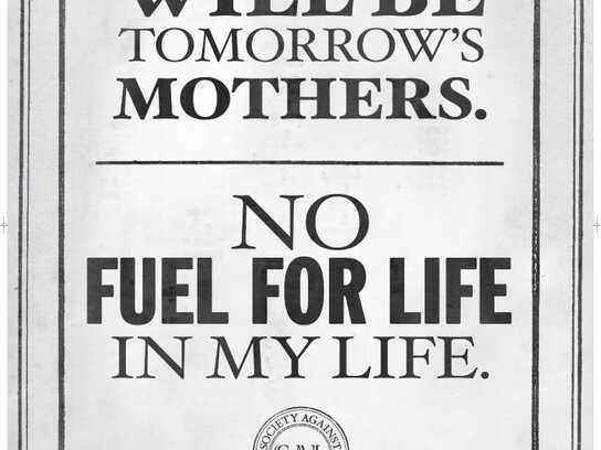 Fuel for life, Propaganda