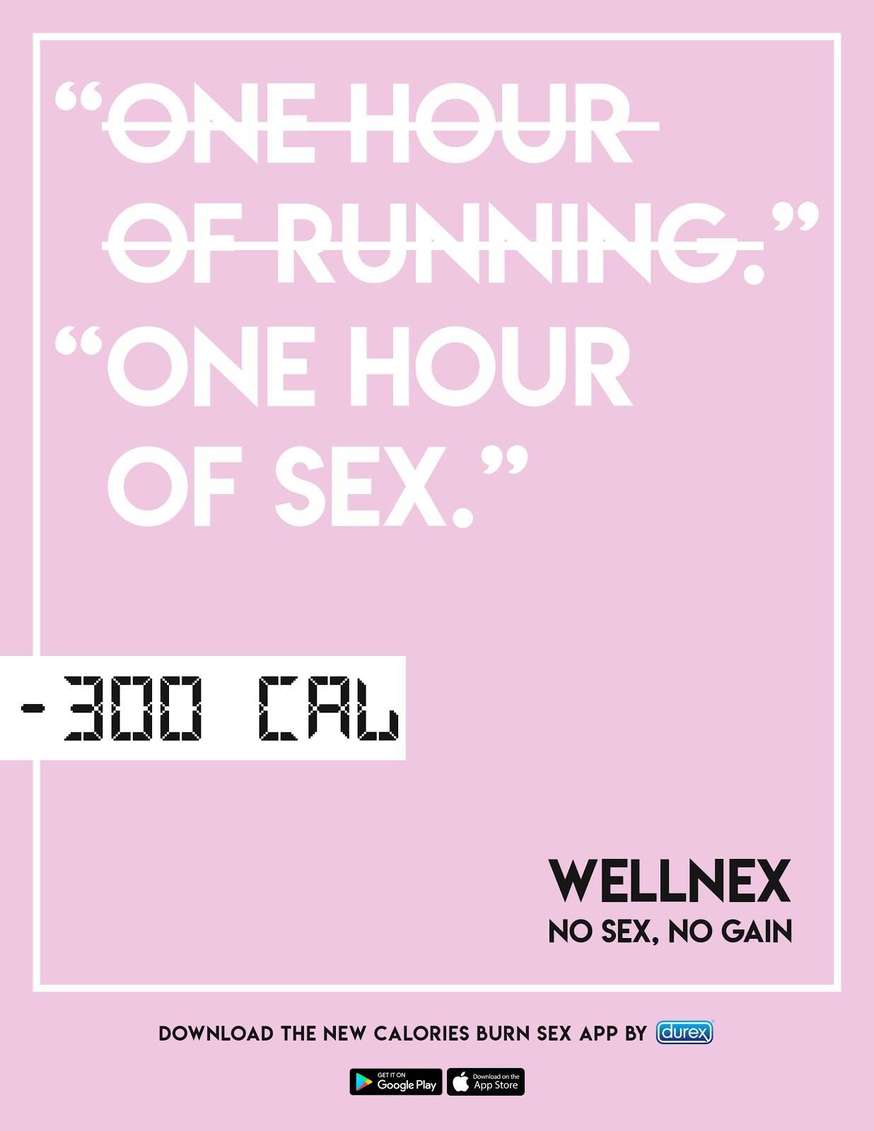 Durex: Wellnex: No Sex, No Gain • Ads of the World™ | Part of The Clio  Network