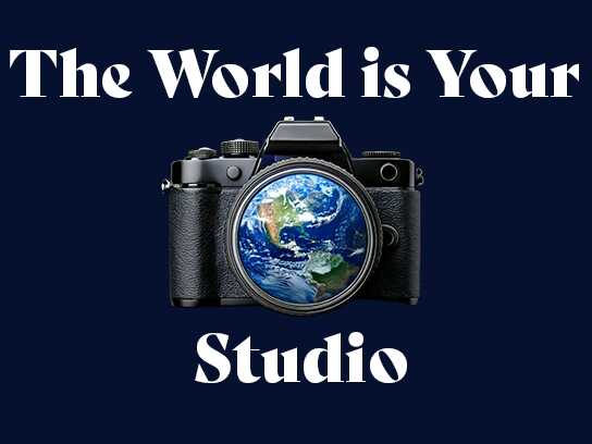 The World is Your Studio