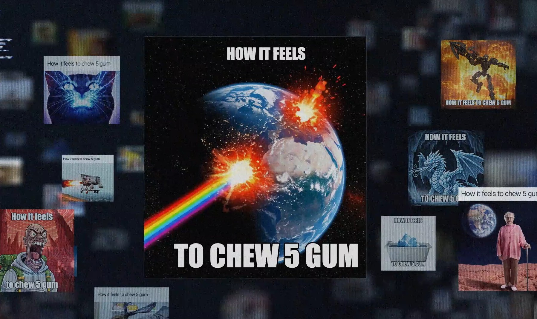 How It Feels to Chew 5 gum Image