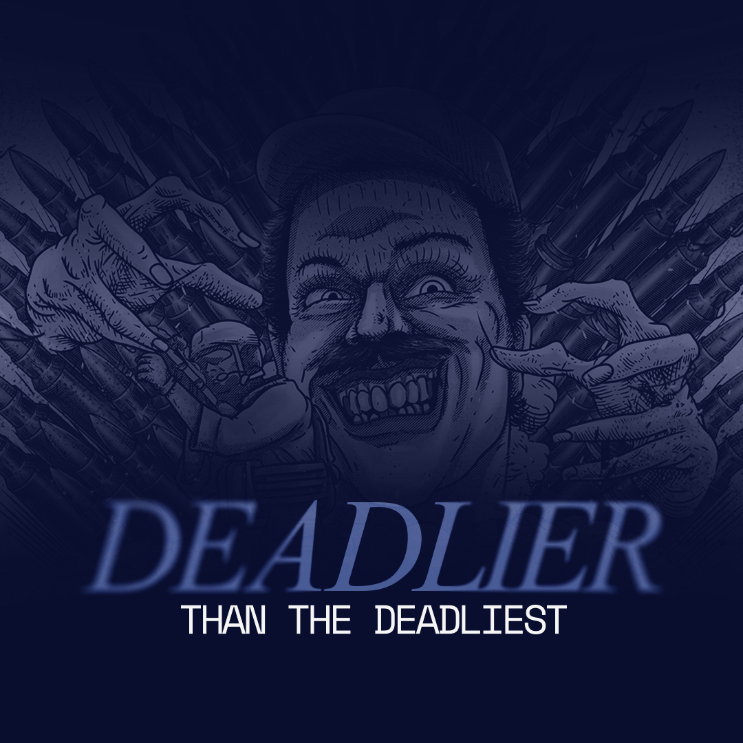 Deadlier Than The Deadliest  Image