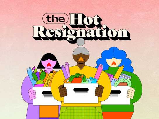 The Hot Resignation