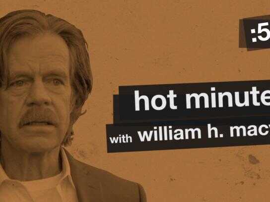 Shameless William H. Macy Hot Minute