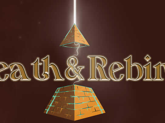  Death &amp; Rebirth 